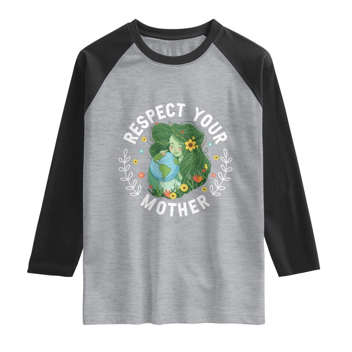 Respect Your Mother Raglan Shirt Earth Mother Women Girl