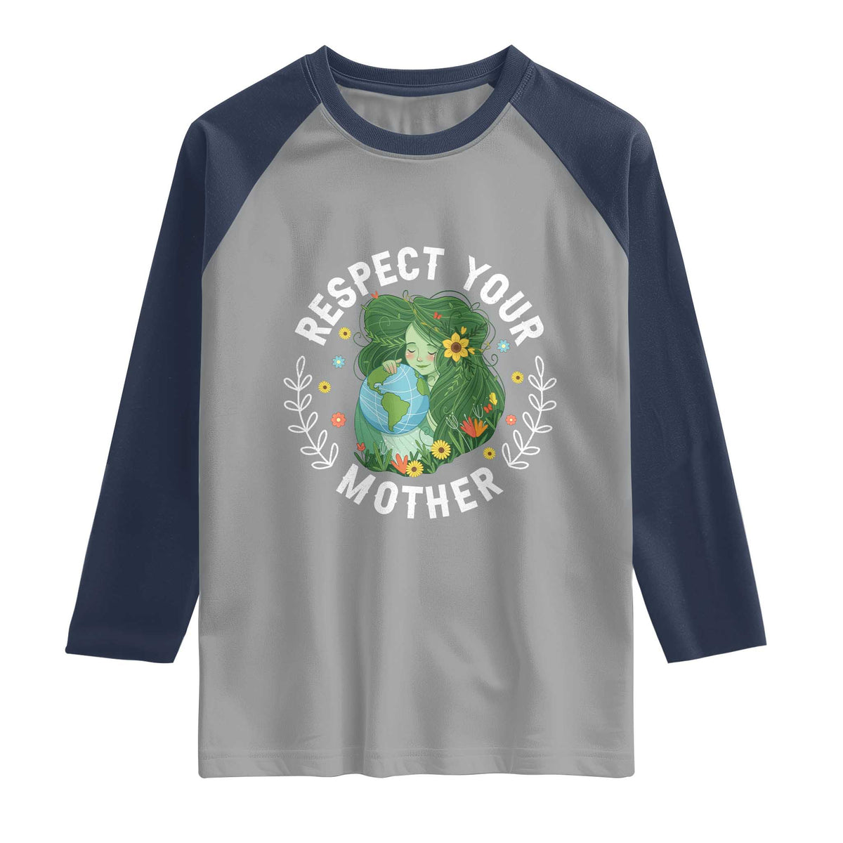 Respect Your Mother Raglan Shirt Earth Mother Women Girl