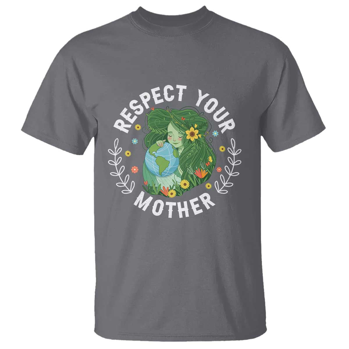 Respect Your Mother T Shirt Earth Mother Women Girl