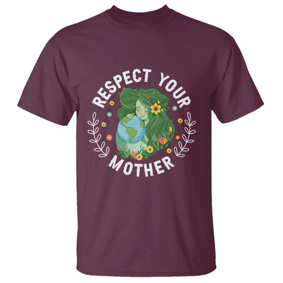 Respect Your Mother T Shirt Earth Mother Women Girl