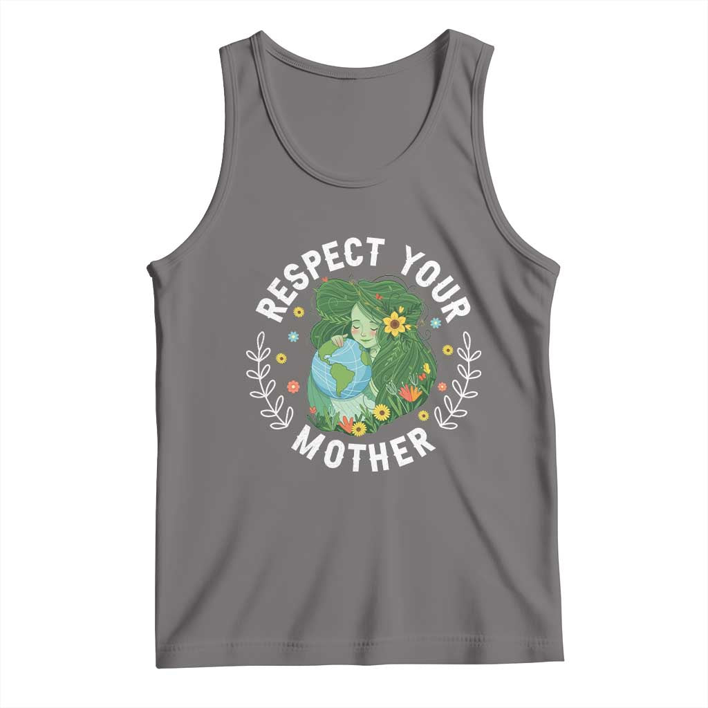 Respect Your Mother Tank Top Earth Mother Women Girl