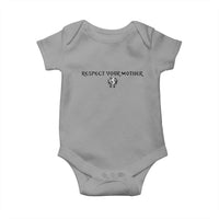 Respect Your Mother Baby Onesie Funny Sarcastic Earth Day