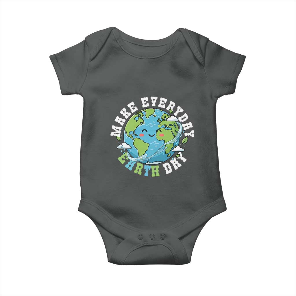 Funny Make Earth Day Every Day Baby Onesie Cute Environmental Awareness Earth Day