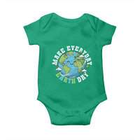 Funny Make Earth Day Every Day Baby Onesie Cute Environmental Awareness Earth Day
