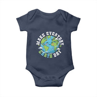 Funny Make Earth Day Every Day Baby Onesie Cute Environmental Awareness Earth Day