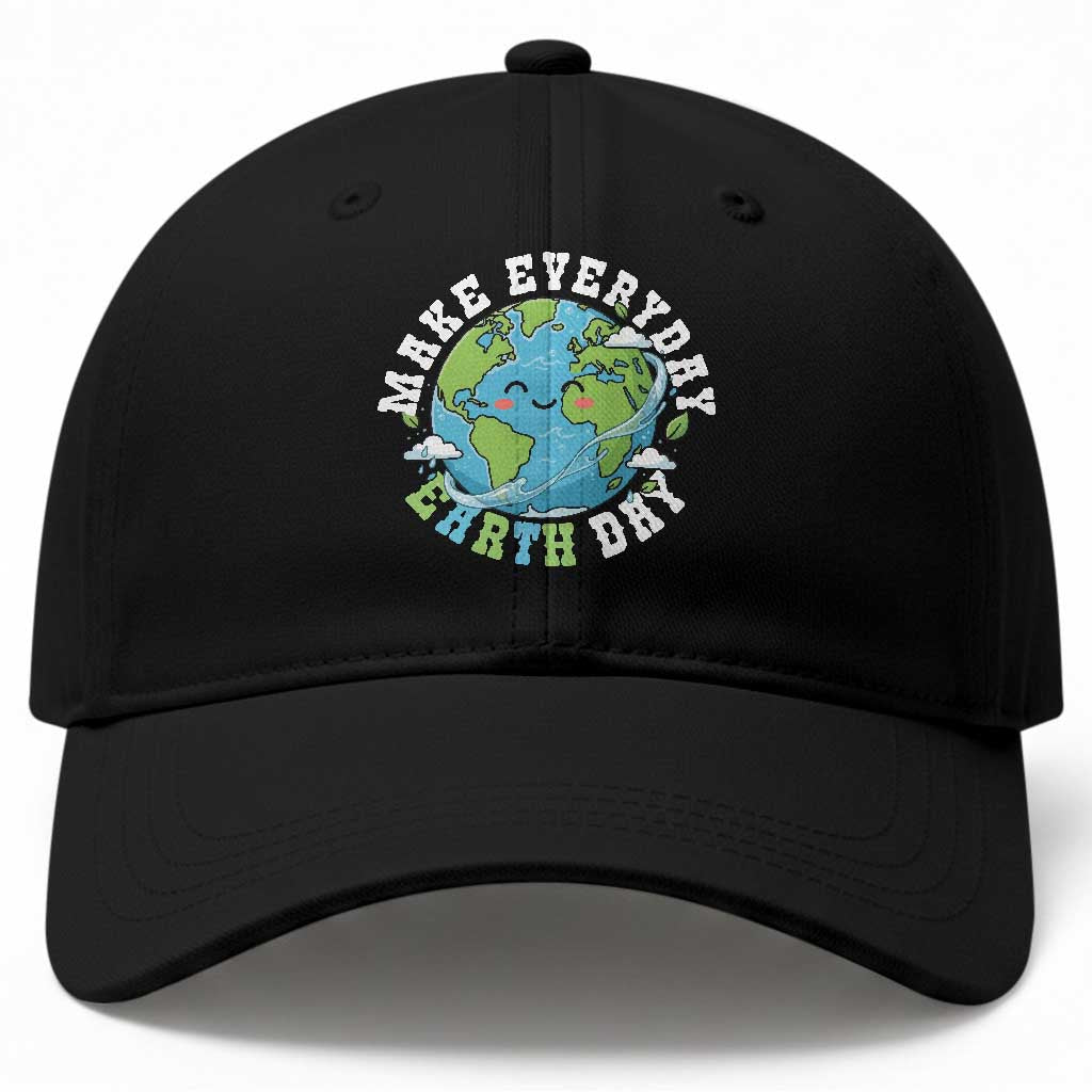 Funny Make Earth Day Every Day Baseball Cap Cute Environmental Awareness Earth Day