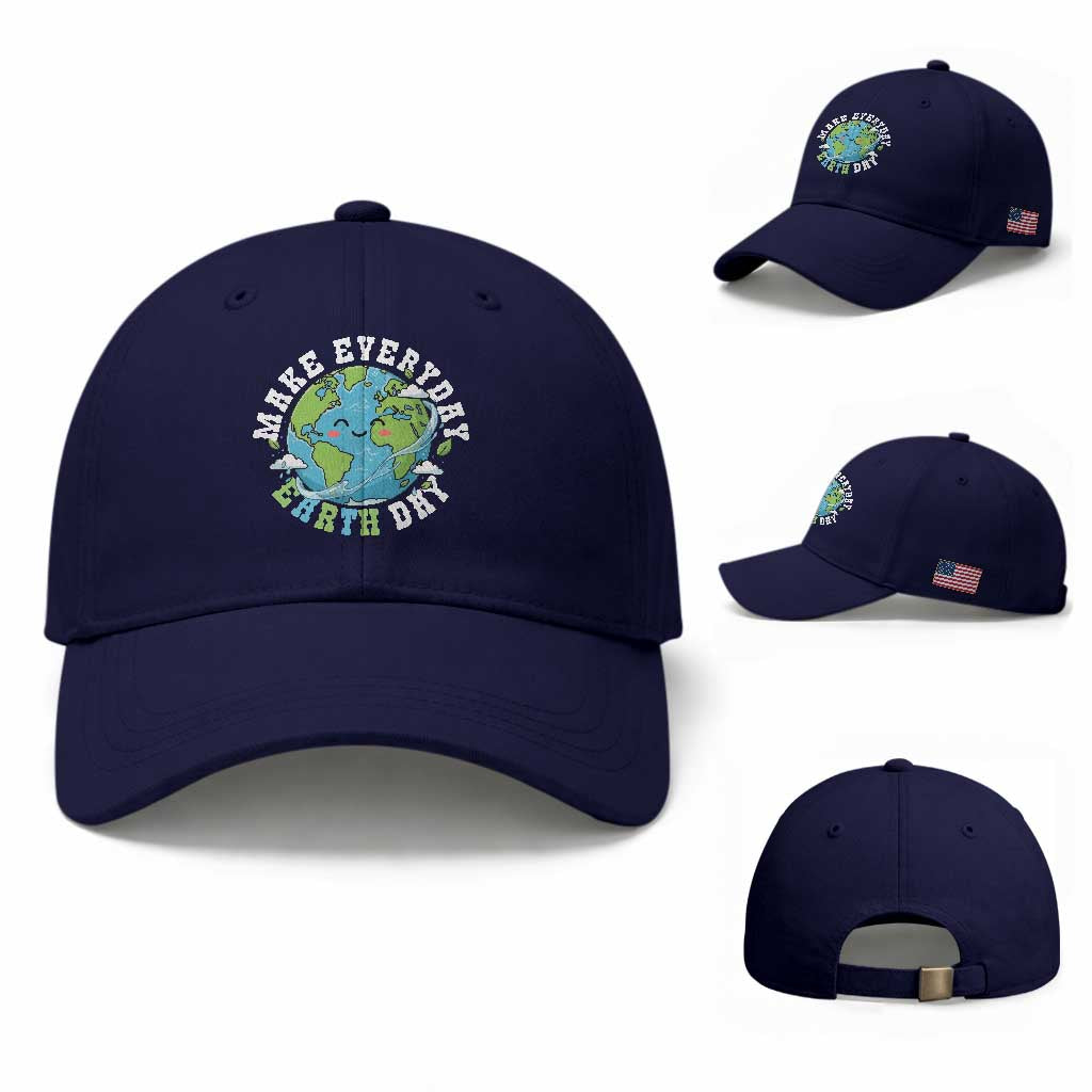 Funny Make Earth Day Every Day Baseball Cap Cute Environmental Awareness Earth Day