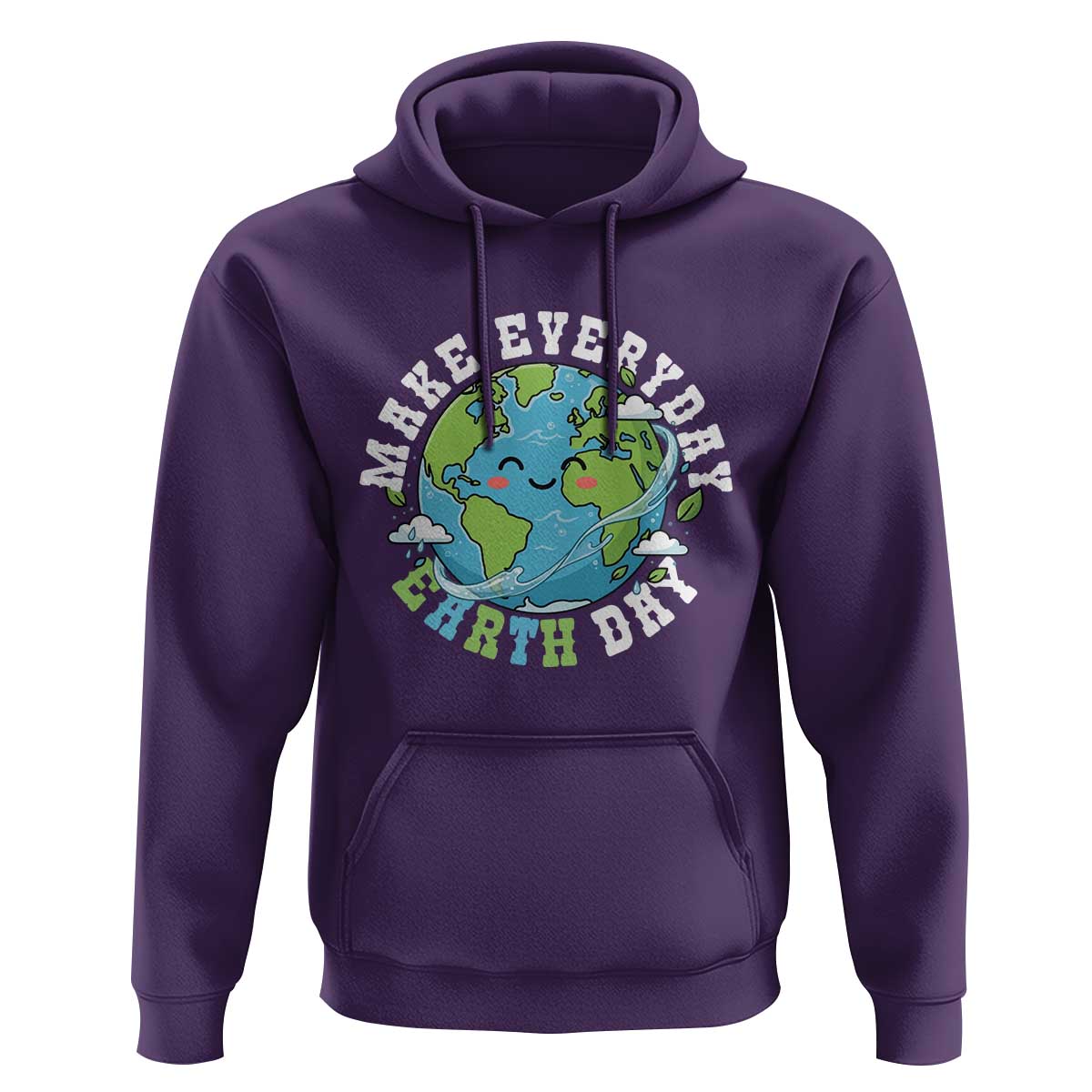Funny Make Earth Day Every Day Hoodie Cute Environmental Awareness Earth Day
