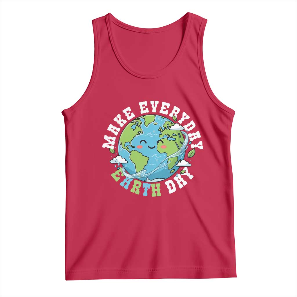 Funny Make Earth Day Every Day Tank Top Cute Environmental Awareness Earth Day