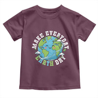 Funny Make Earth Day Every Day Toddler T Shirt Cute Environmental Awareness Earth Day
