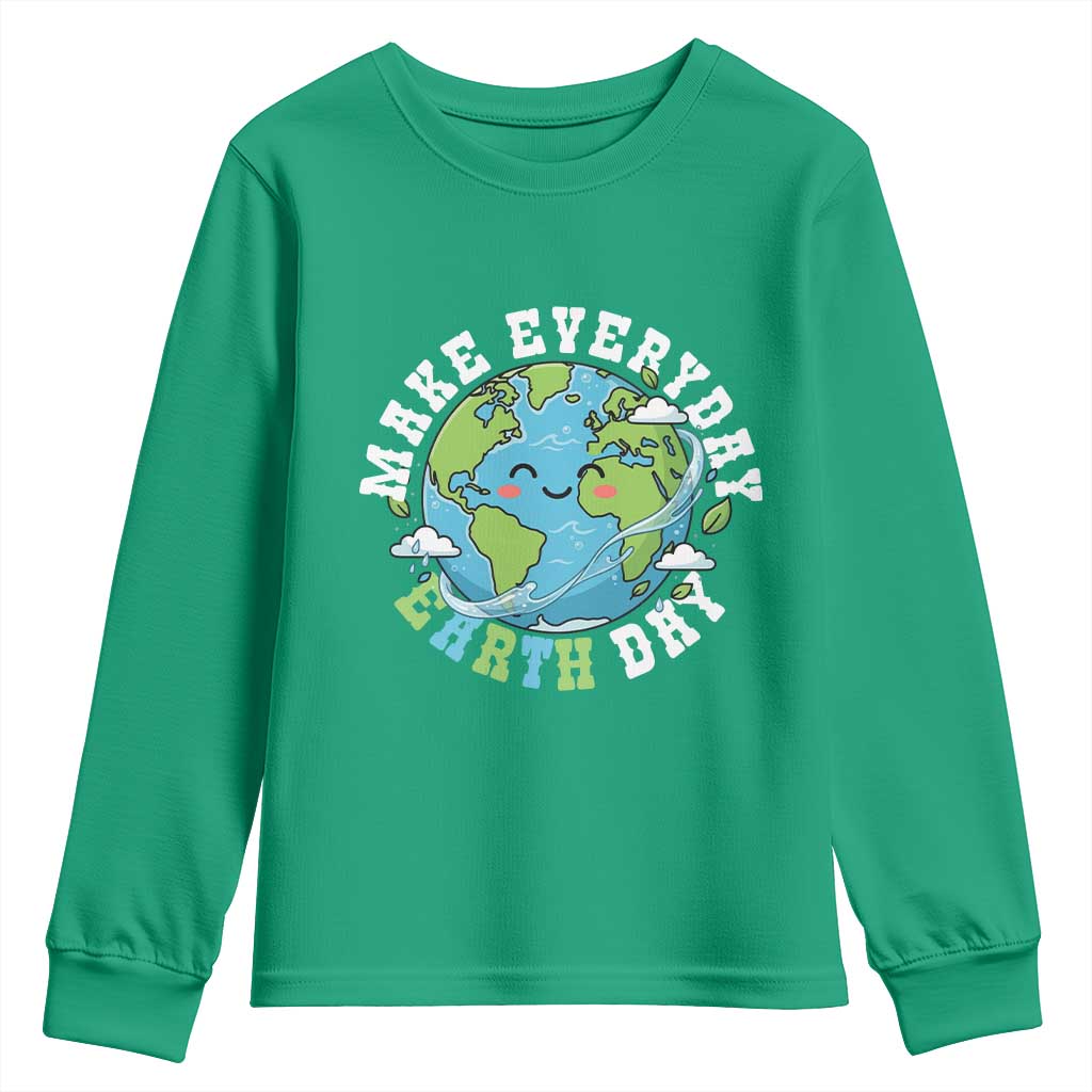 Funny Make Earth Day Every Day Youth Sweatshirt Cute Environmental Awareness Earth Day