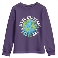 Funny Make Earth Day Every Day Youth Sweatshirt Cute Environmental Awareness Earth Day