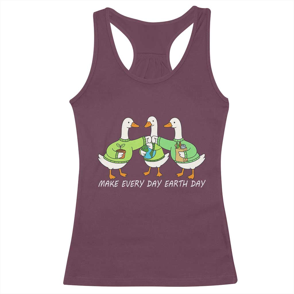 Funny Earth Day Racerback Tank Top Silly Goose Make Earth Day Every Day