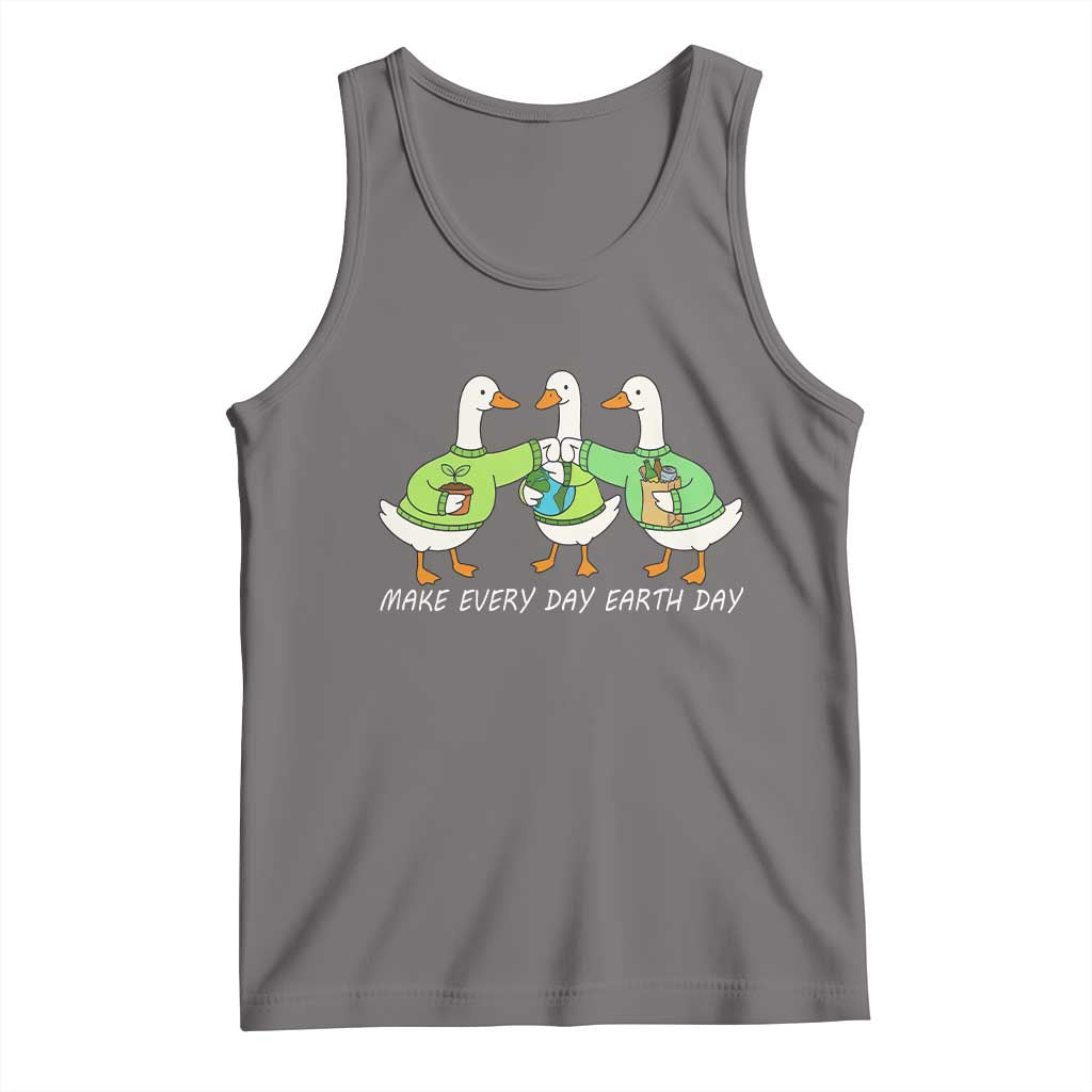 Funny Earth Day Tank Top Silly Goose Make Earth Day Every Day