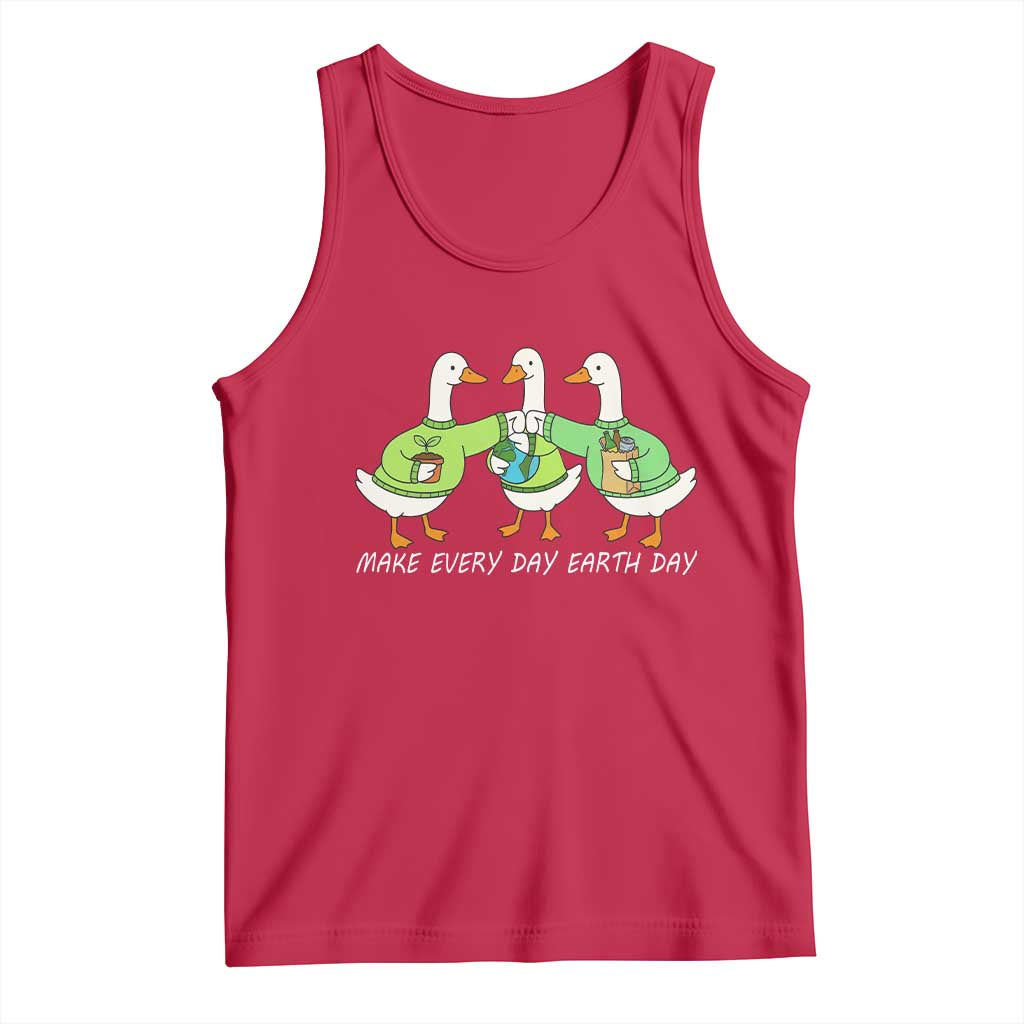 Funny Earth Day Tank Top Silly Goose Make Earth Day Every Day