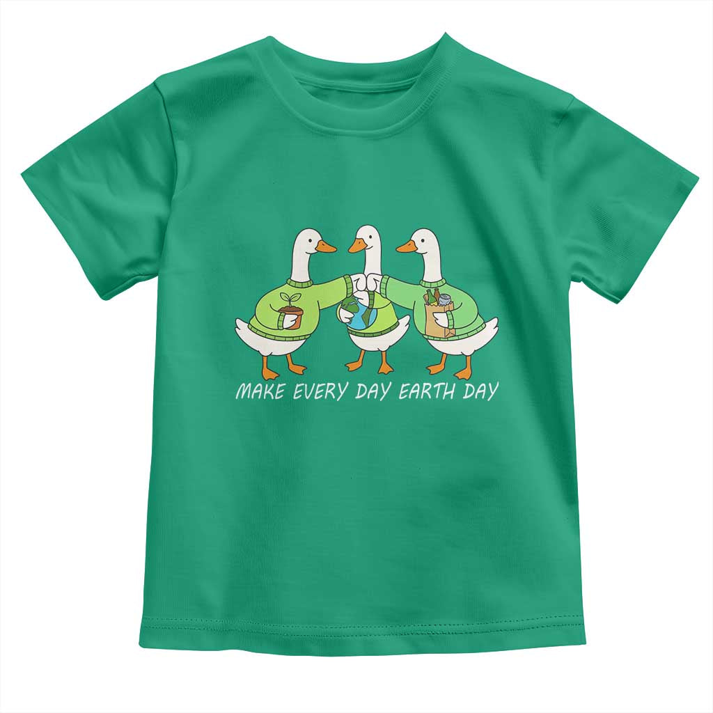Funny Earth Day Toddler T Shirt Silly Goose Make Earth Day Every Day