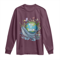 Keep It Green Earth Day Long Sleeve Shirt Eco-Friendly Nature Environmental Awareness