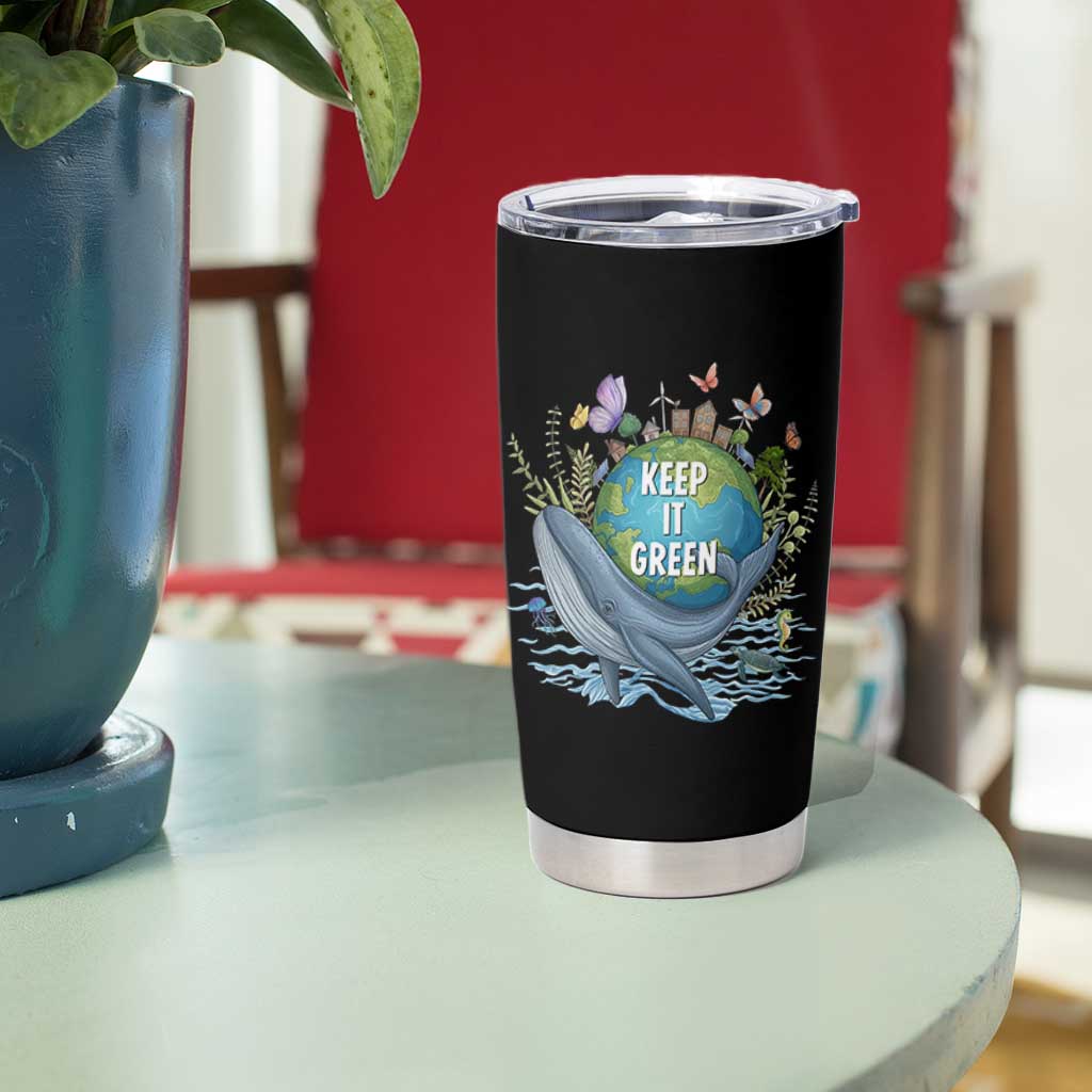 Keep It Green Earth Day Tumbler Cup Eco-Friendly Nature Environmental Awareness