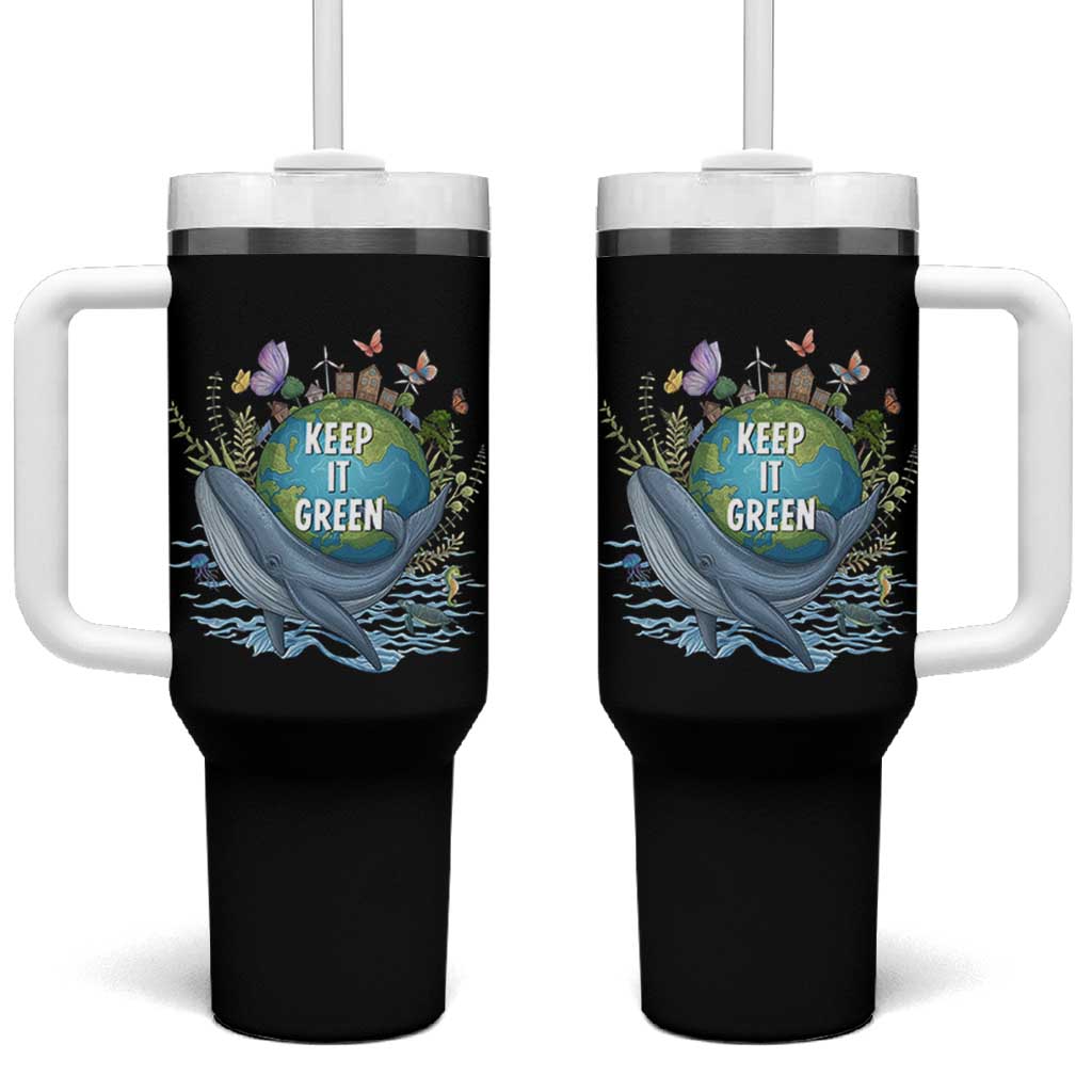 Keep It Green Earth Day Tumbler With Handle Eco-Friendly Nature Environmental Awareness