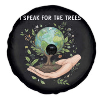 I Speak For The Trees Spare Tire Cover Earth Day Awareness