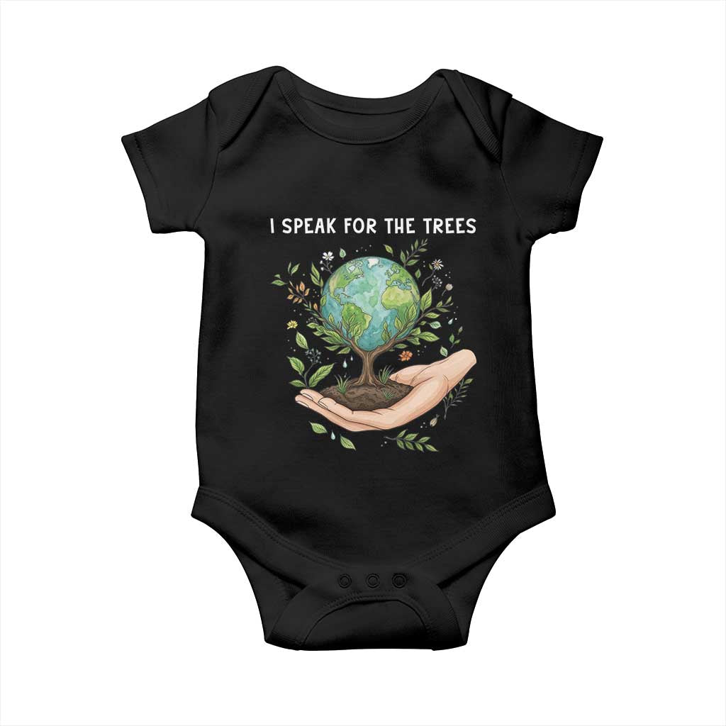 I Speak For The Trees Baby Onesie Earth Day Awareness