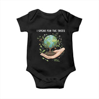 I Speak For The Trees Baby Onesie Earth Day Awareness