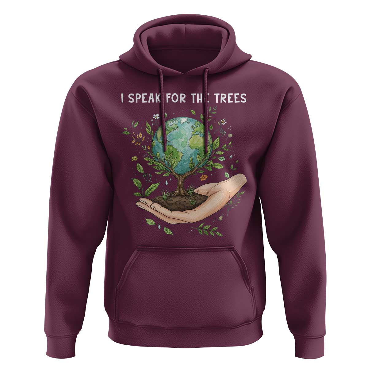 I Speak For The Trees Hoodie Earth Day Awareness