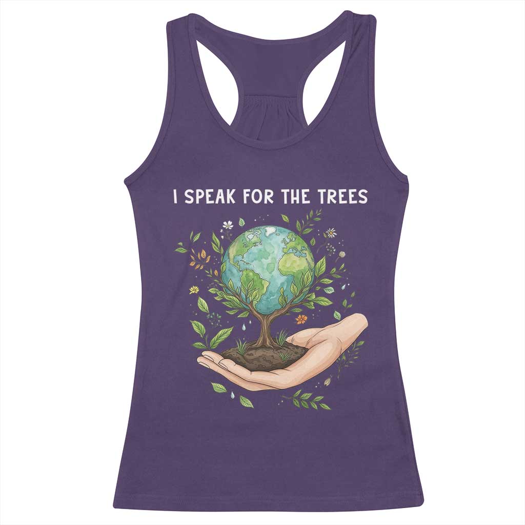 I Speak For The Trees Racerback Tank Top Earth Day Awareness