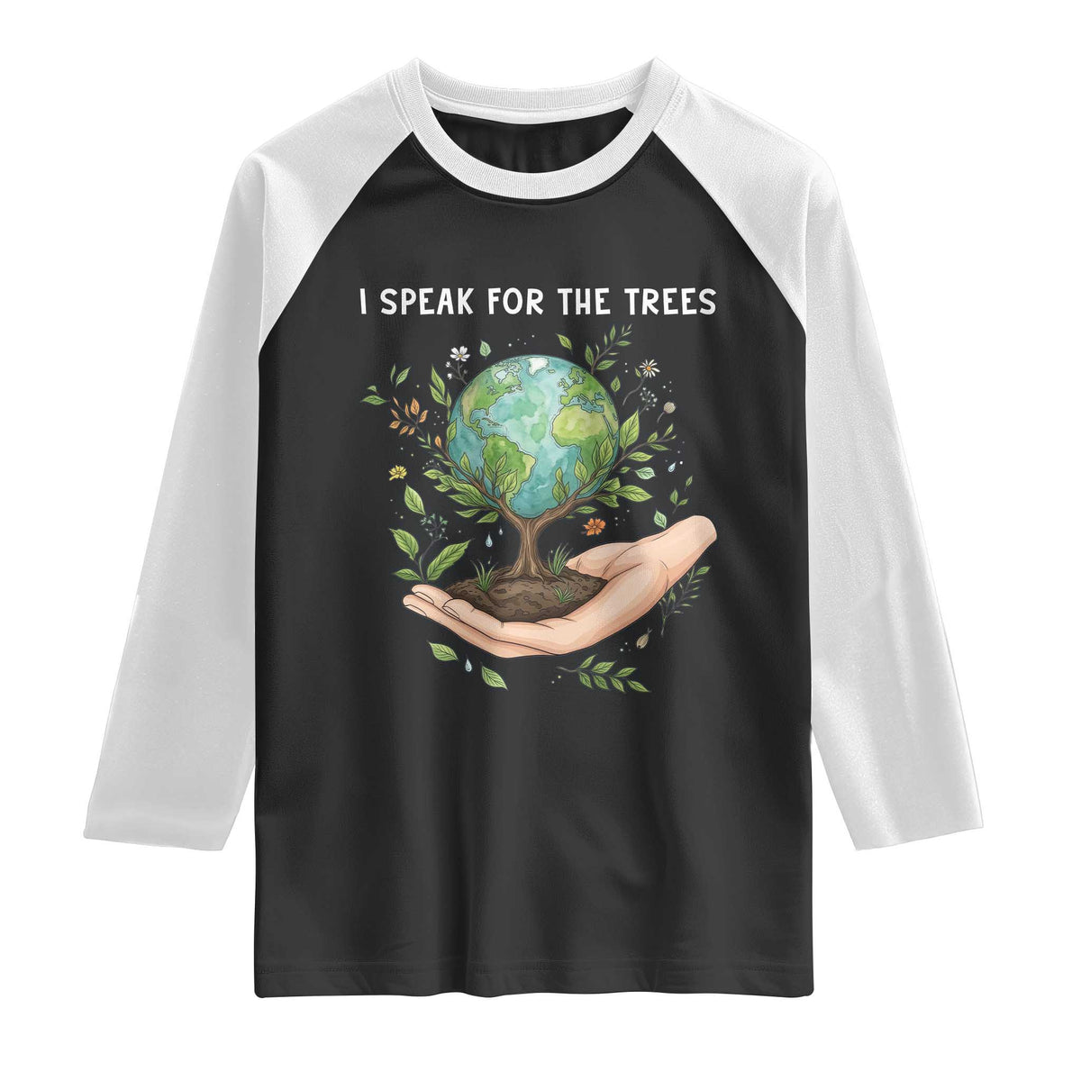 I Speak For The Trees Raglan Shirt Earth Day Awareness