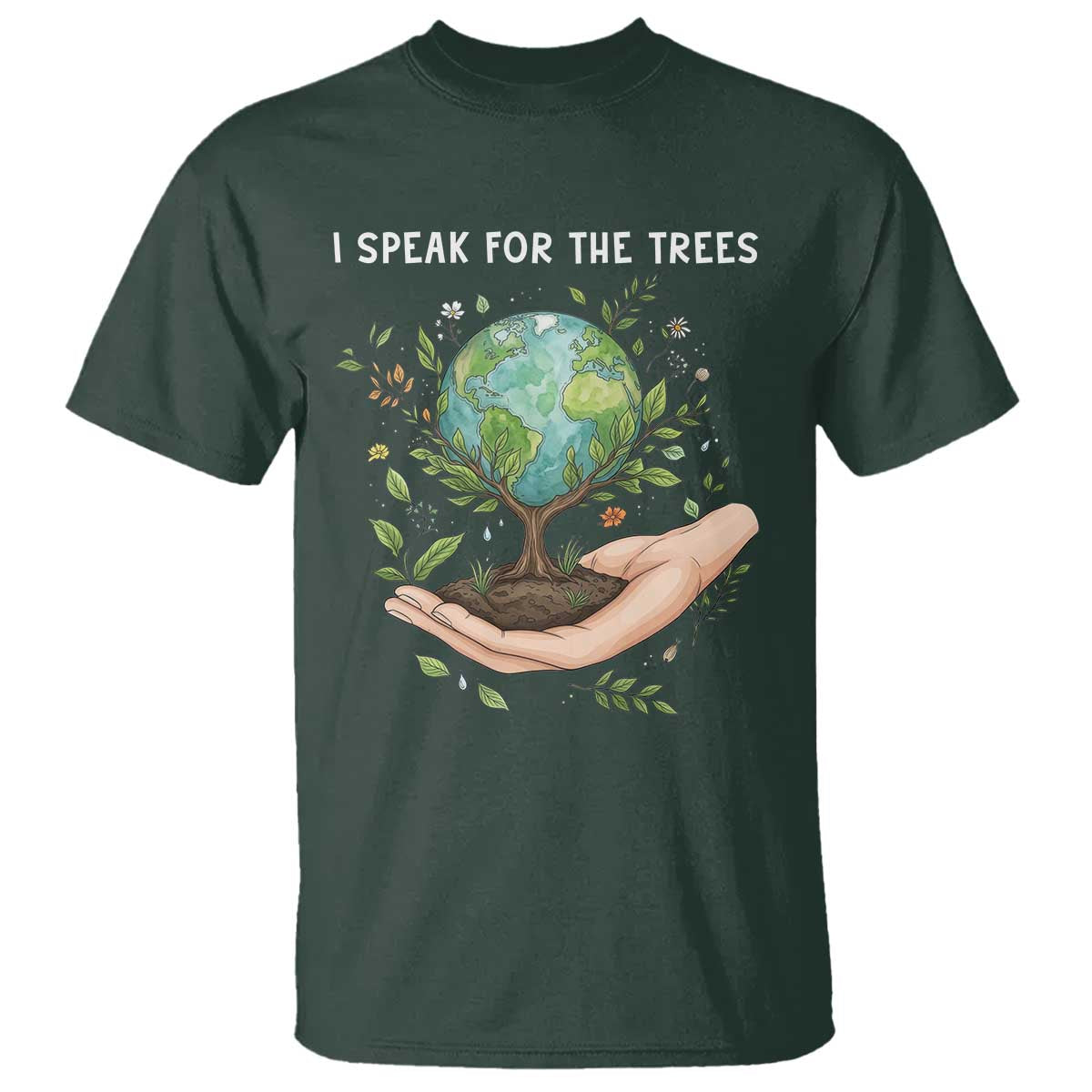 I Speak For The Trees T Shirt Earth Day Awareness