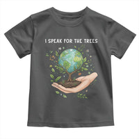 I Speak For The Trees Toddler T Shirt Earth Day Awareness