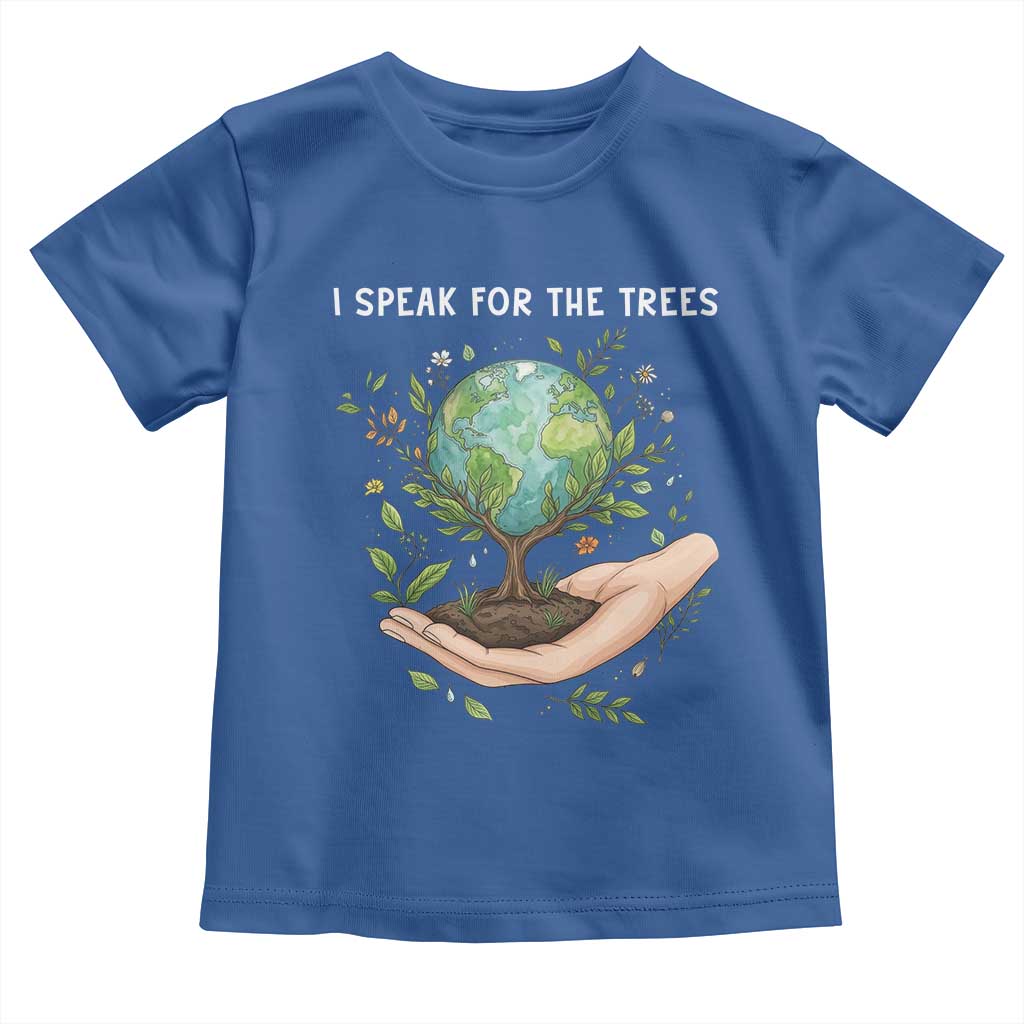I Speak For The Trees Toddler T Shirt Earth Day Awareness