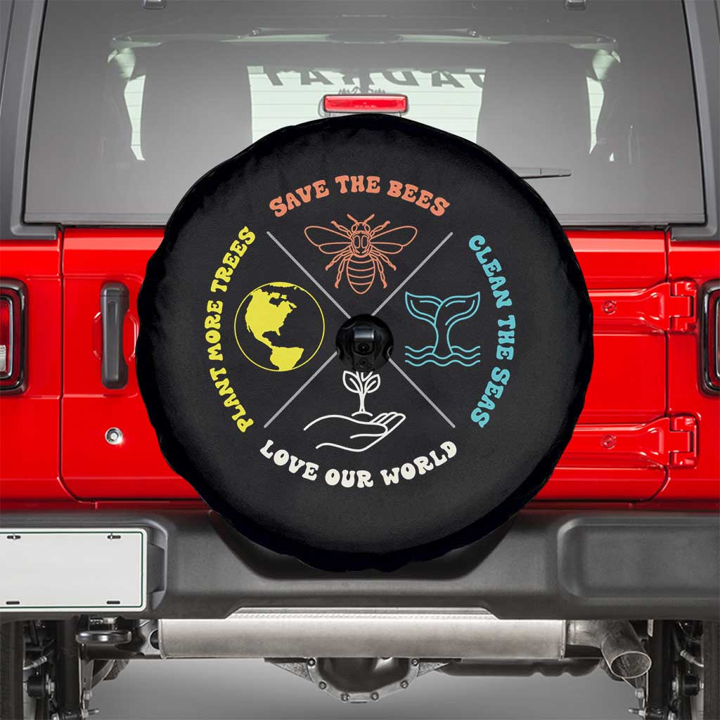 Earth Day Awareness Spare Tire Cover Save The Bees Plant More Trees Clean The Seas Titties