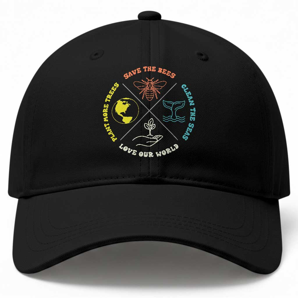 Earth Day Awareness Baseball Cap Save The Bees Plant More Trees Clean The Seas Titties