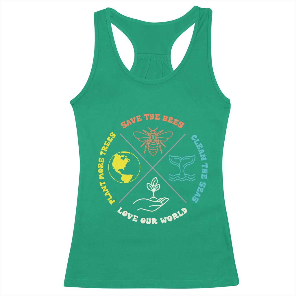 Earth Day Awareness Racerback Tank Top Save The Bees Plant More Trees Clean The Seas Titties