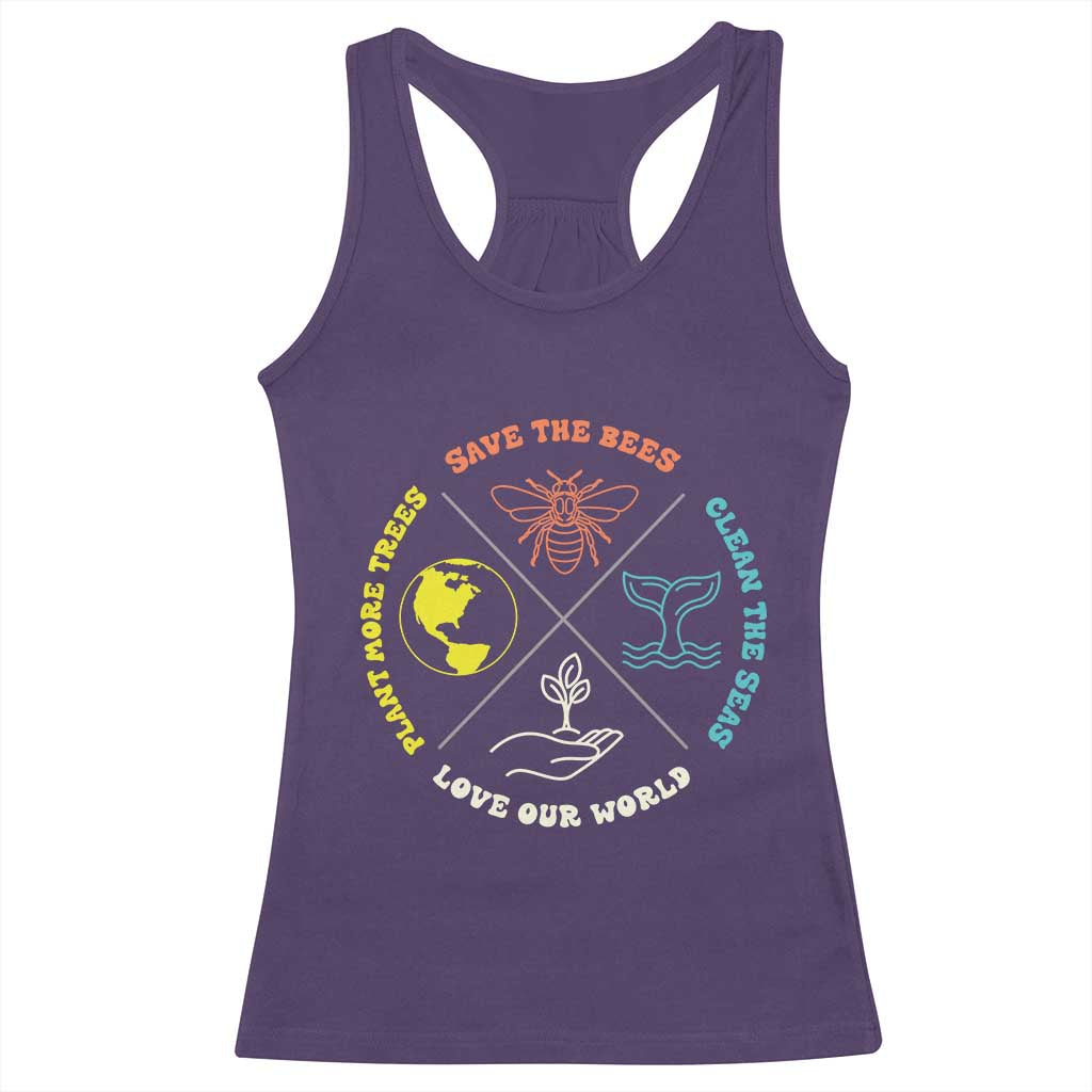 Earth Day Awareness Racerback Tank Top Save The Bees Plant More Trees Clean The Seas Titties