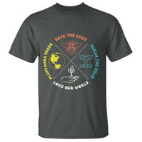 Earth Day Awareness T Shirt Save The Bees Plant More Trees Clean The Seas Titties
