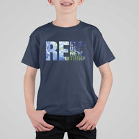 Earth Day T Shirt For Kid Recycle Reuse Renew Rethink