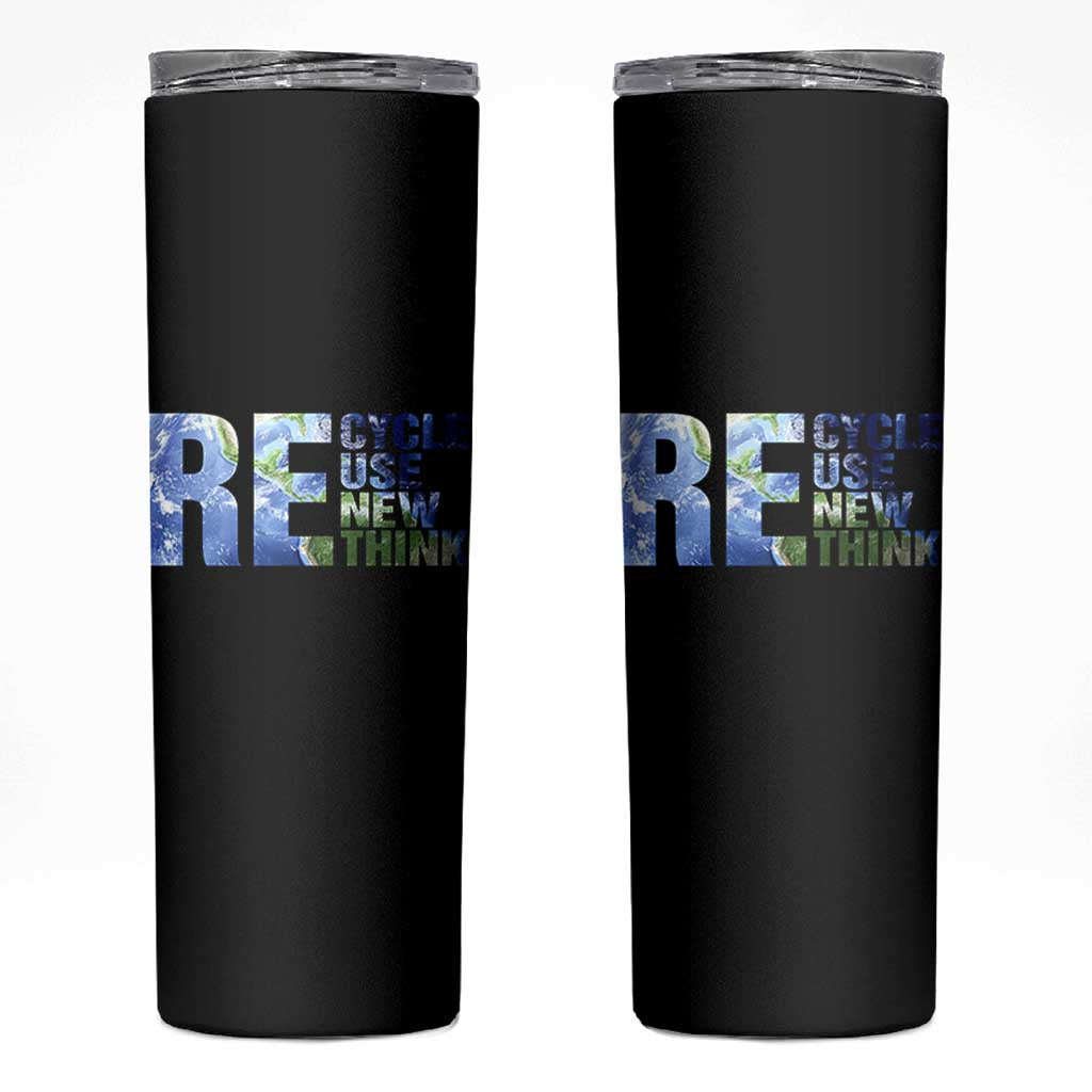 Earth Day Skinny Tumbler Recycle Reuse Renew Rethink