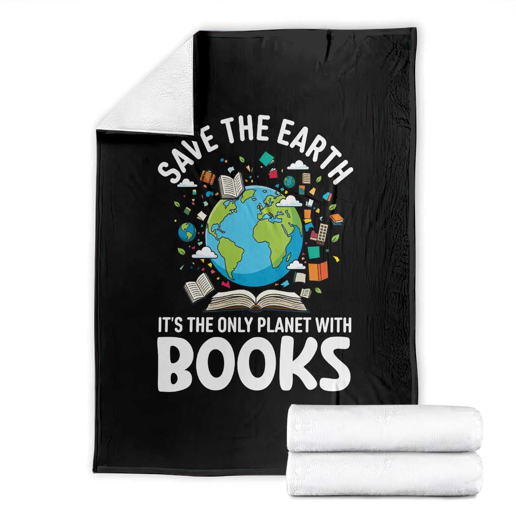 Save the Earth Throw Blanket It's the Only Planet with Books