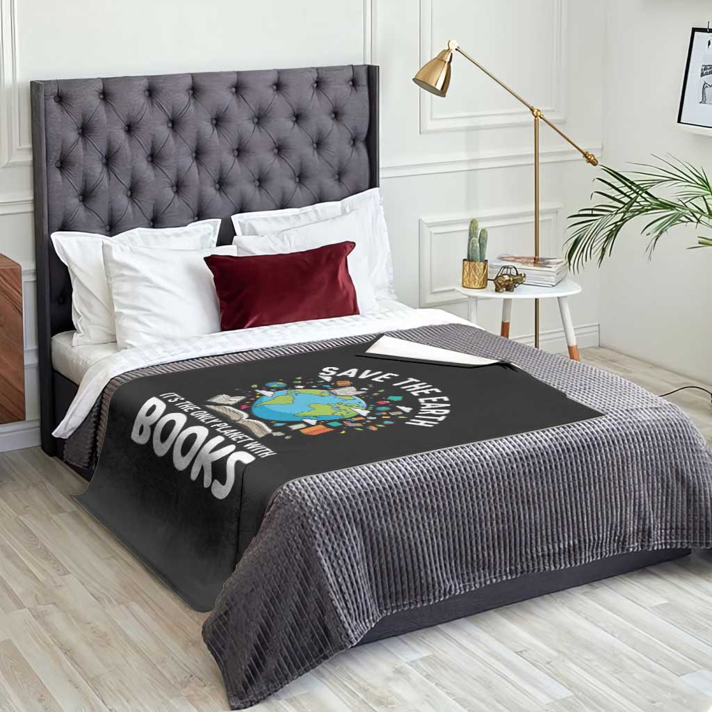 Save the Earth Throw Blanket It's the Only Planet with Books