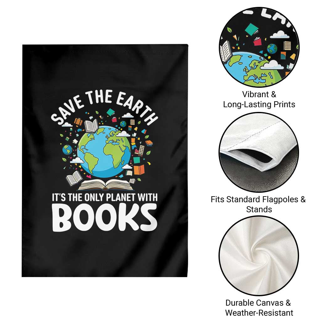 Save the Earth Garden Flag It's the Only Planet with Books