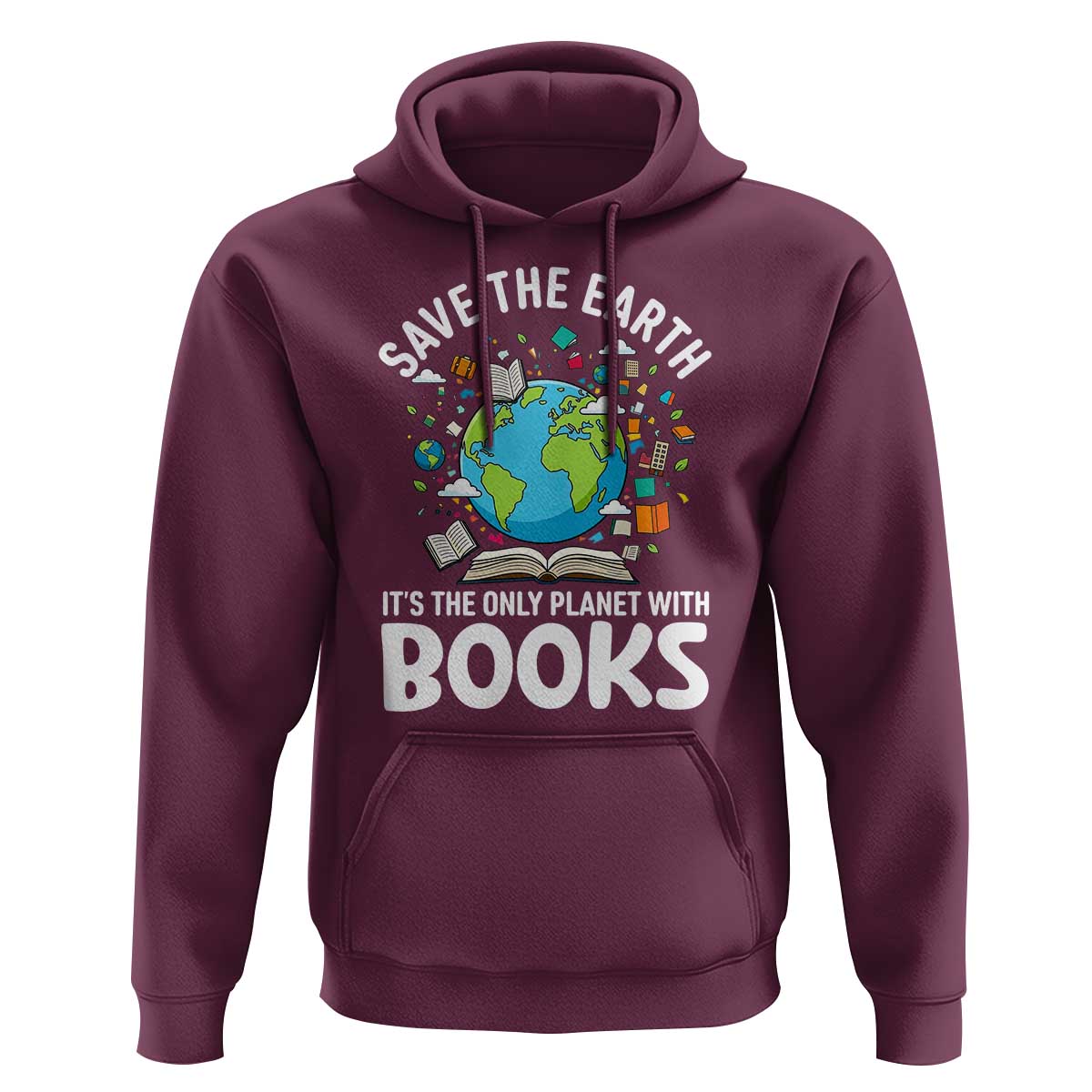 Save the Earth Hoodie It's the Only Planet with Books