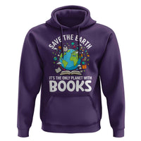 Save the Earth Hoodie It's the Only Planet with Books