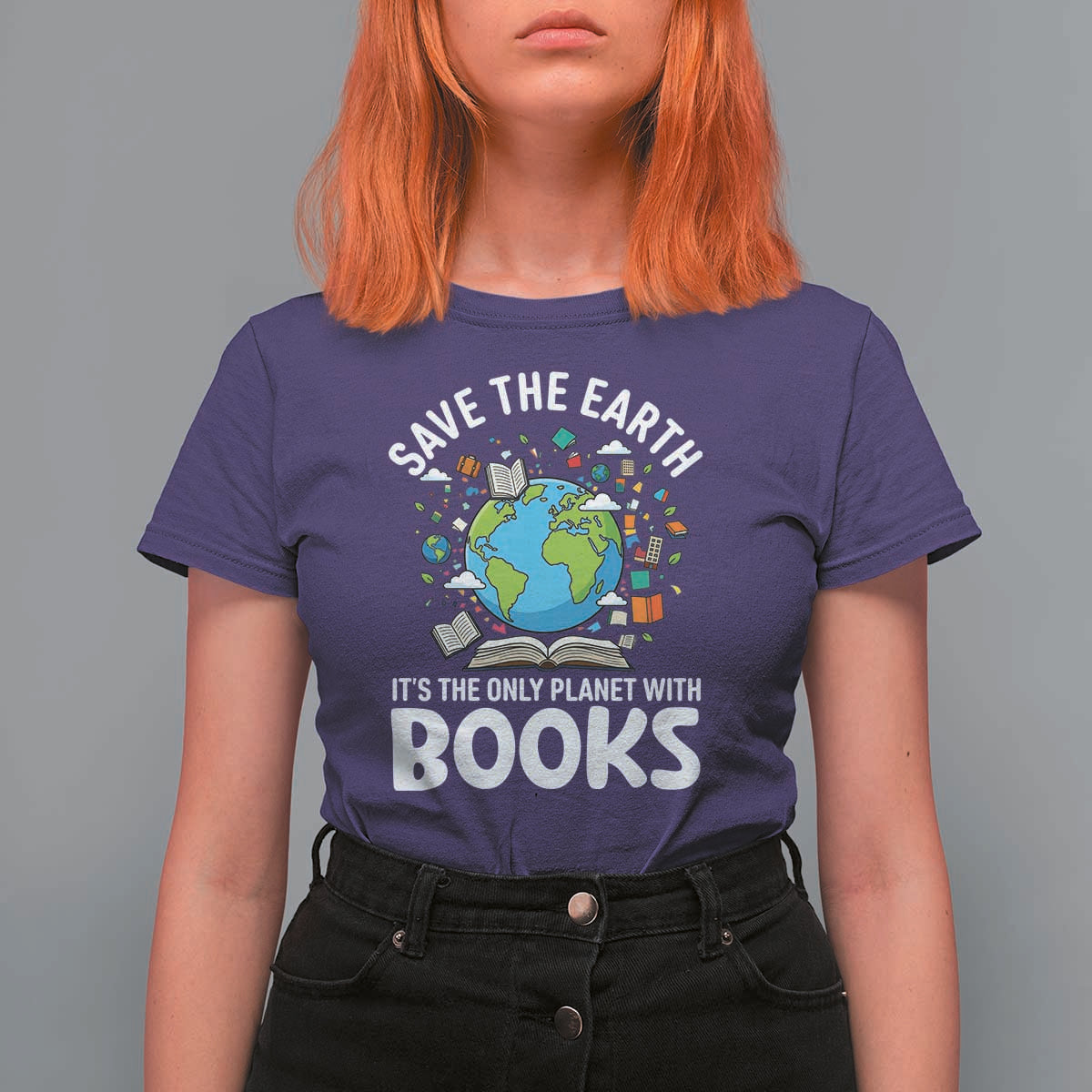 Save the Earth T Shirt For Women It's the Only Planet with Books