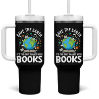 Save the Earth Tumbler With Handle It's the Only Planet with Books