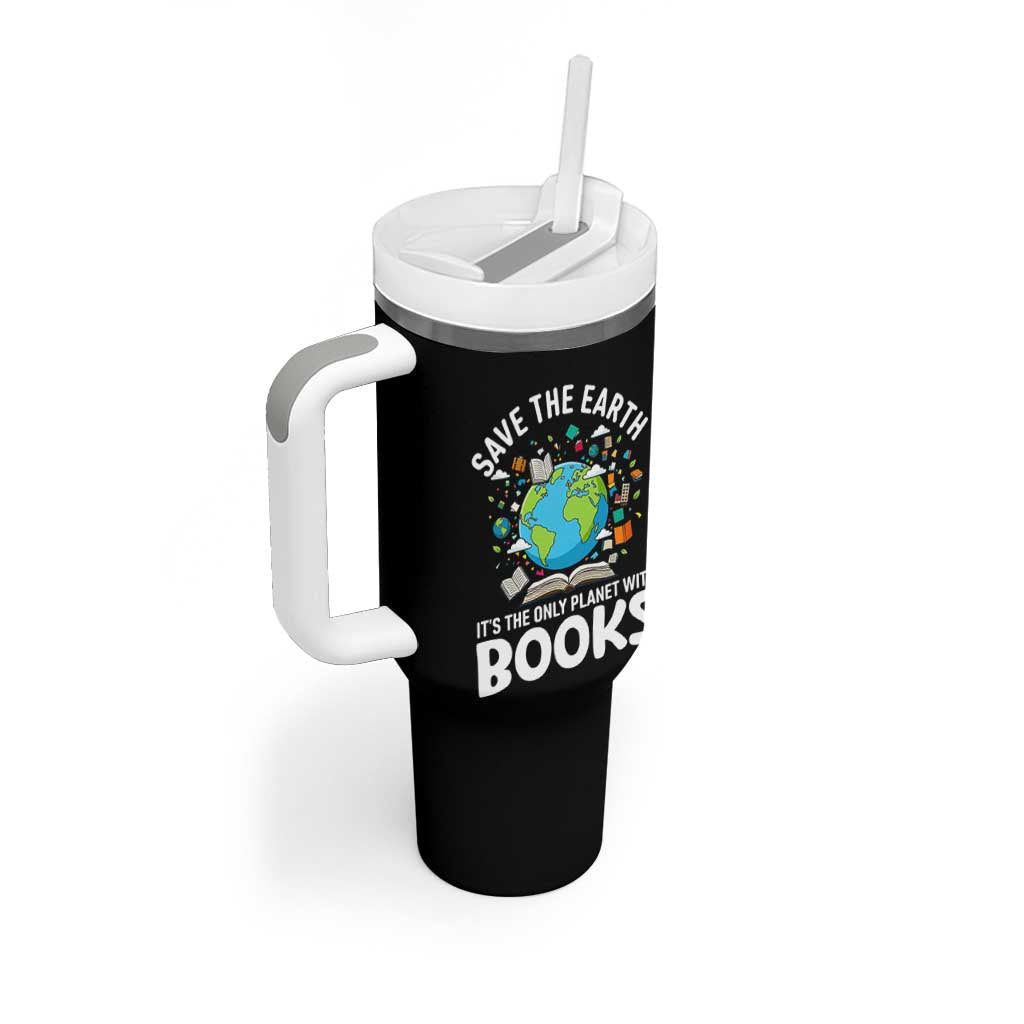 Save the Earth Tumbler With Handle It's the Only Planet with Books