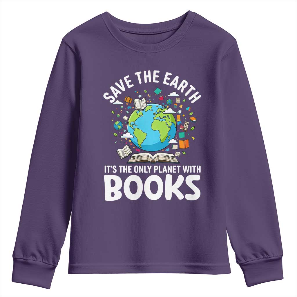 Save the Earth Youth Sweatshirt It's the Only Planet with Books