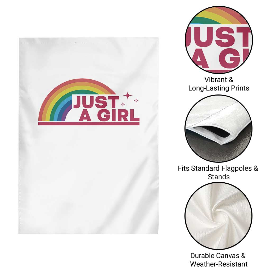 Just A Girl LGBTQ Pride Month Garden Flag