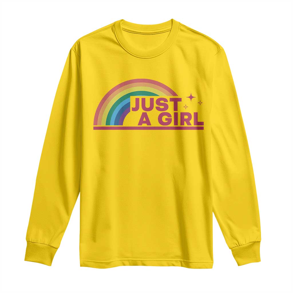 Just A Girl LGBTQ Pride Month Long Sleeve Shirt